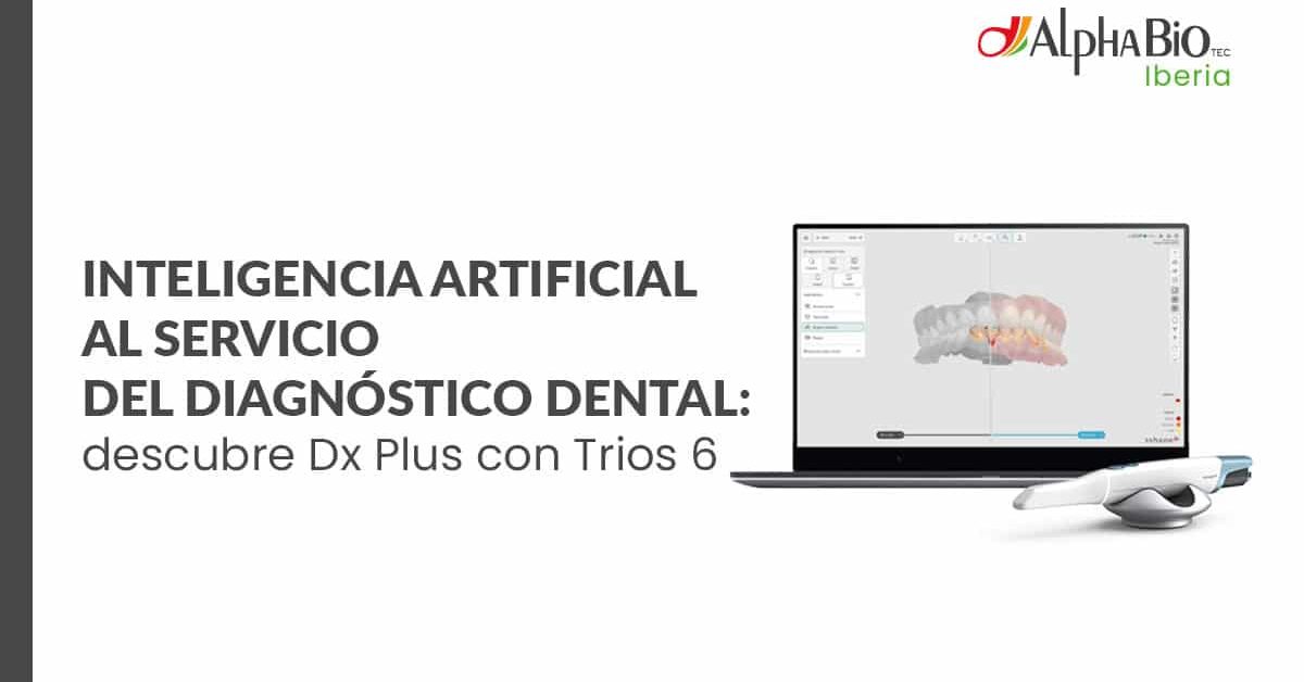 Blog Diagnóstico dental con inteligencia artificial así funciona Dx Plus con TRIOS 6