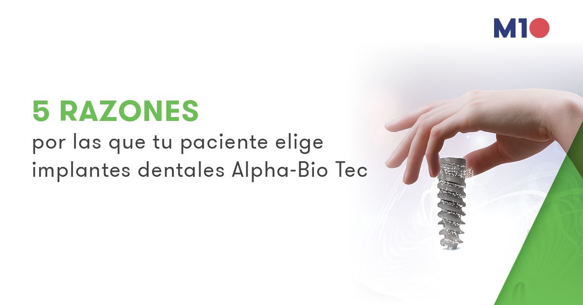 Implantes dentales AlphaBio Tec fabricados en base al avance tecnológico