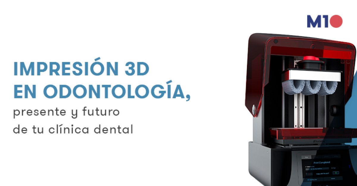 Impresión 3D en odontología